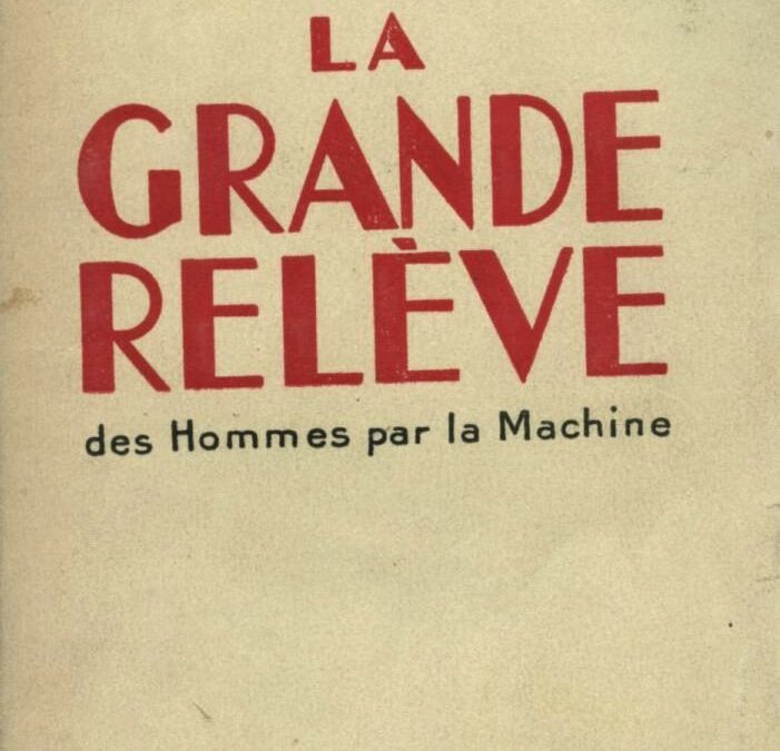 La grande relève qui permet enfin le chômage, libération des travaux forcés
