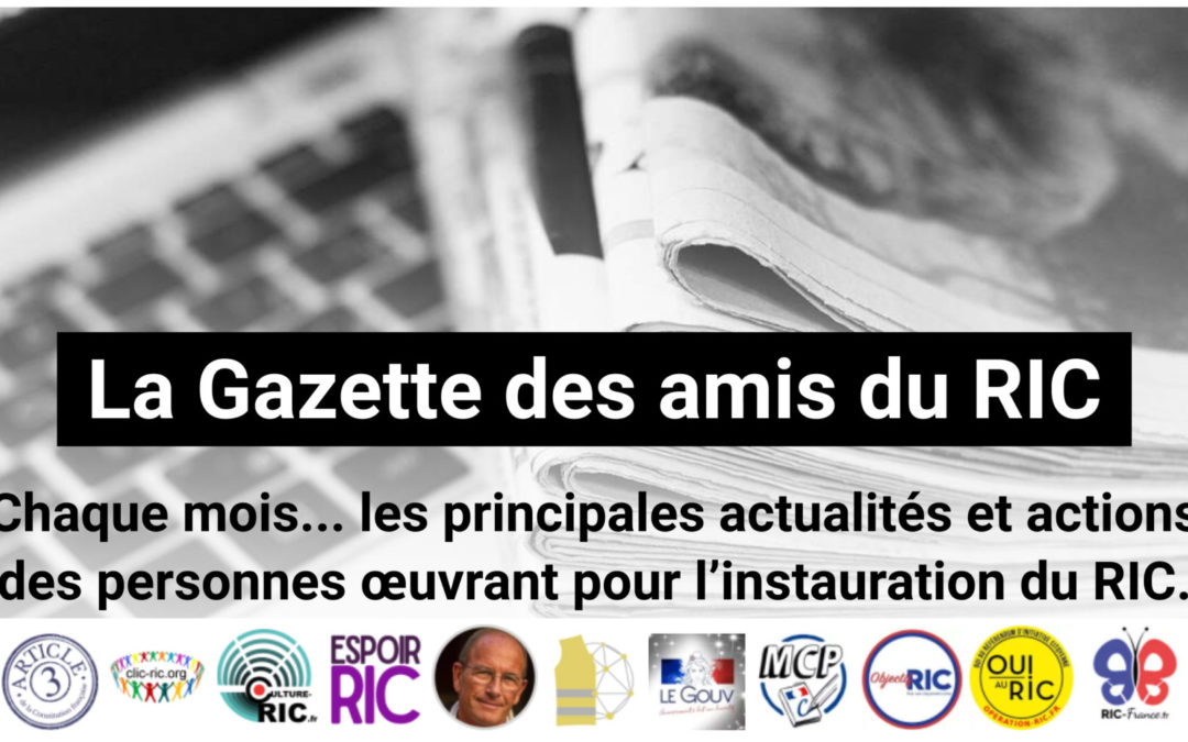 Une sacrée bonne nouvelle : le lancement d’une Gazette pour les Amis du RIC
