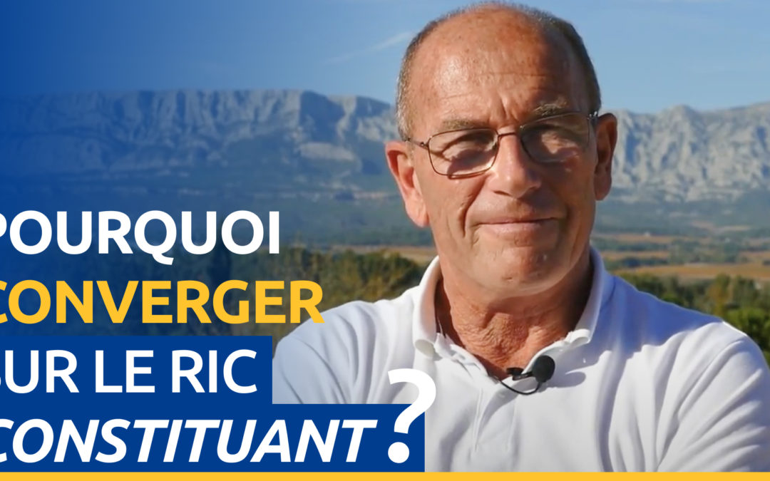 Pourquoi converger sur le RIC constituant avec le Mouvement Constituant Populaire (MCP) ?