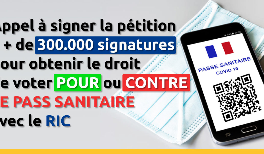 Appel à signer la pétition : instituer le RIC pour pouvoir voter sur le pass sanitaire