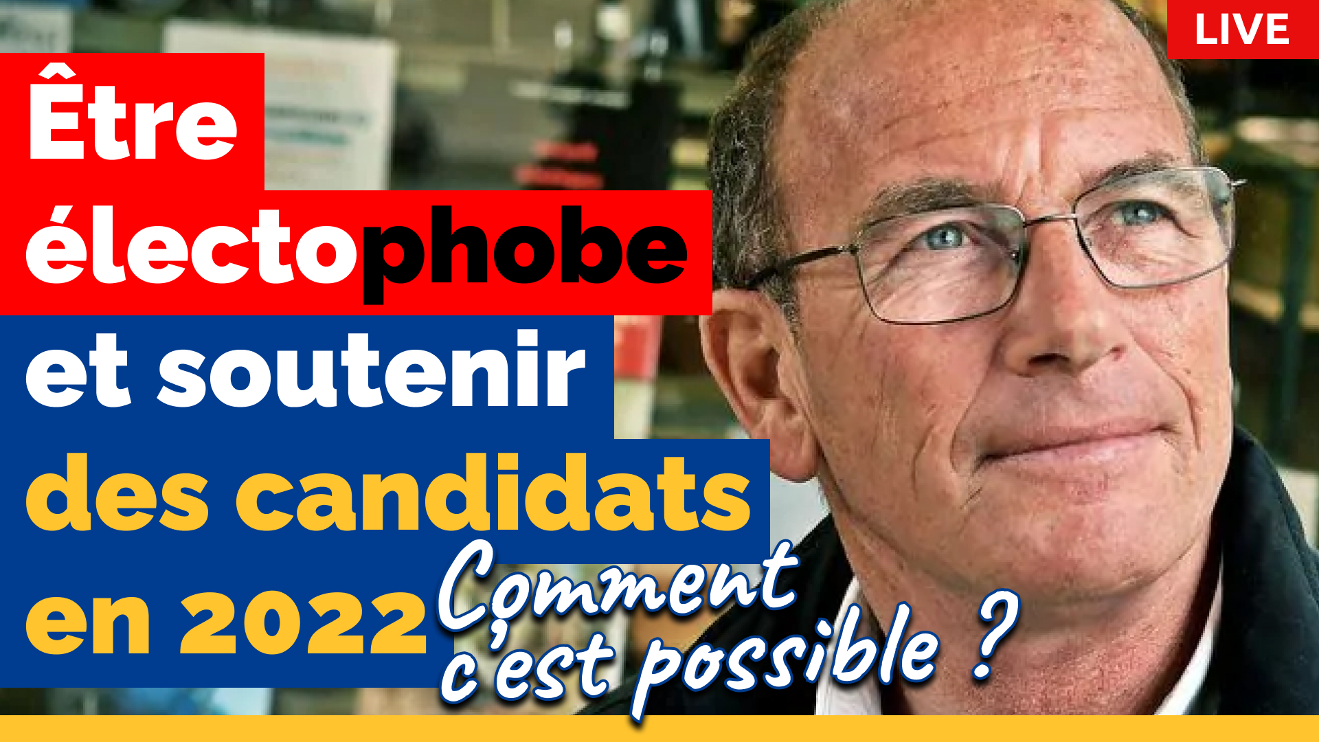 Live MCP: être électophobe et soutenir des candidats en 2022, comment c’est possible ?