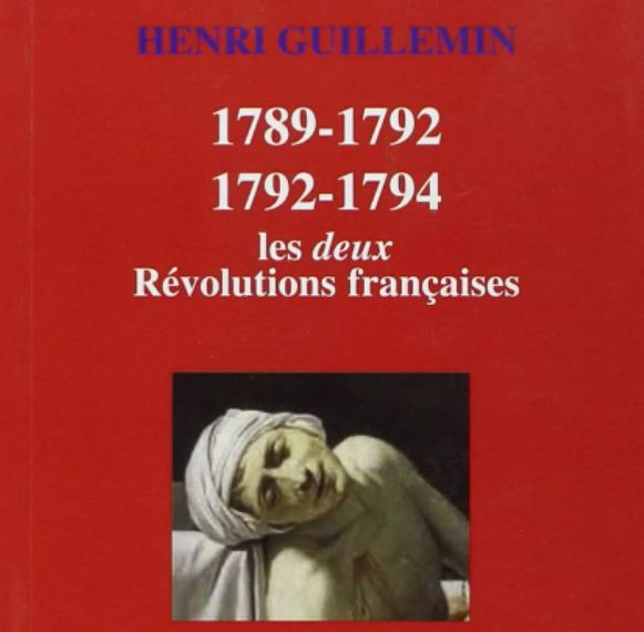 Henri Guillemin : 15 conférences passionnantes et importantes sur LES DEUX RÉVOLUTIONS FRANÇAISES, 1789-1792 puis 1792-1794 (regroupées par les-crises.fr)