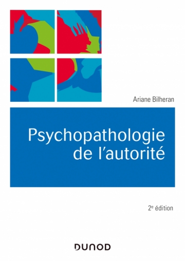 Ariane Bilheran Psychopathologie de lautorite 2010
