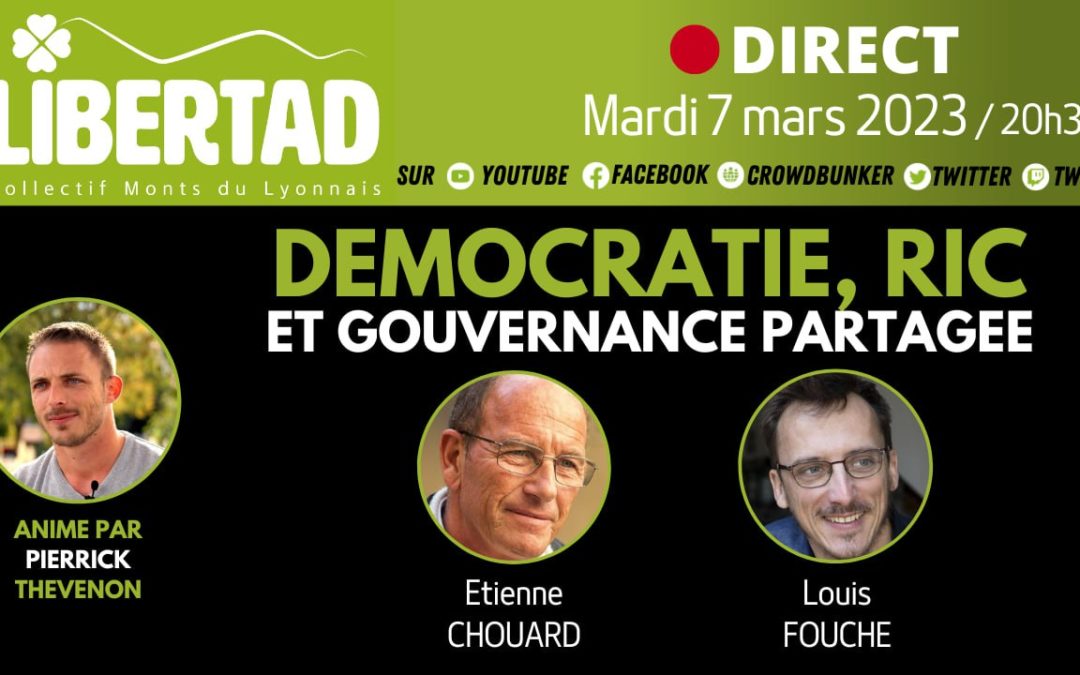 Démocratie, RIC et gouvernance partagée : rendez-vous en direct avec Louis FOUCHÉ mardi 7 mars 20h30
