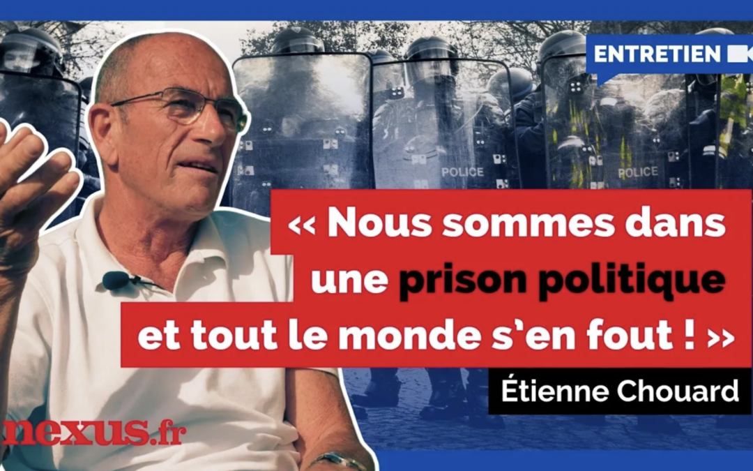 Étienne Chouard : « Nous sommes dans une prison politique et tout le monde s’en fout ! » (entretien avec Nexus)