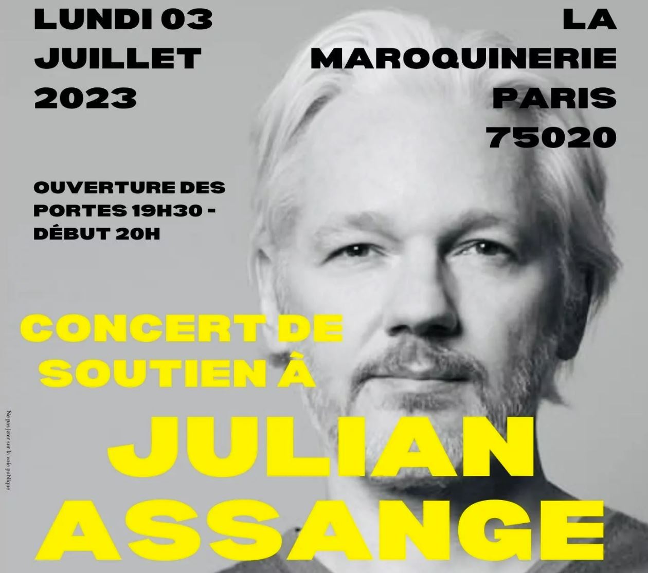 Concert de soutien à Julian Assange, 3 juillet 2023 à 19h30, à La Maroquinerie – 23, rue Boyer 75020 Paris