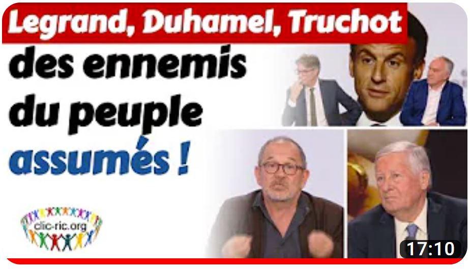 Legrand, Duhamel, Truchot… des ennemis du peuple assumés ! Yvan Bachaud, le grand père du RIC, leur répond