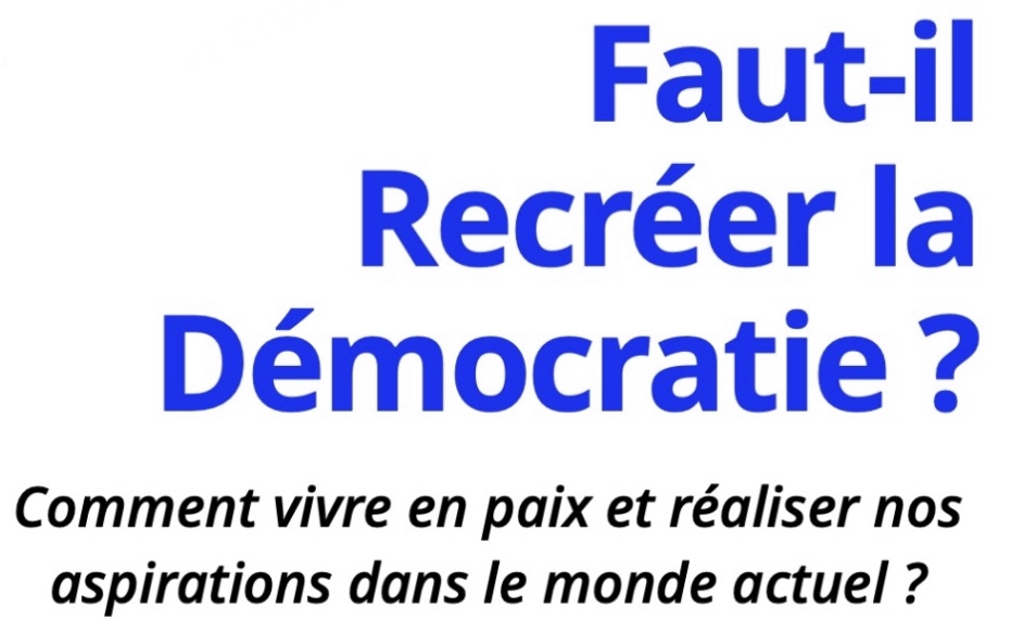 Faut-il recréer la démocratie ? Conférence de Thomas Wroblevski le 15 janvier 2023 à Lutry, en Suisse