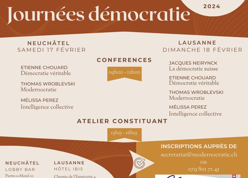 Rendez-vous en Suisse pour parler de vraie démocratie : 17 février 2024 à Neuchâtel et 18 février à Lausanne