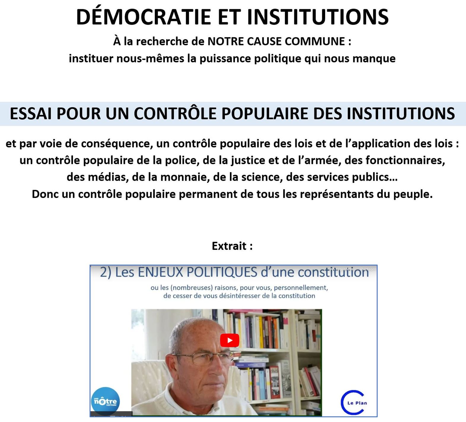 Essai pour un contrôle populaire des institutions – DÉFINITION, FORCE ET ENJEUX DE LA CONSTITUTION : pourquoi nous sommes complètement fous de ne pas nous y intéresser en priorité absolue (3 vidéos intégrales et texte)