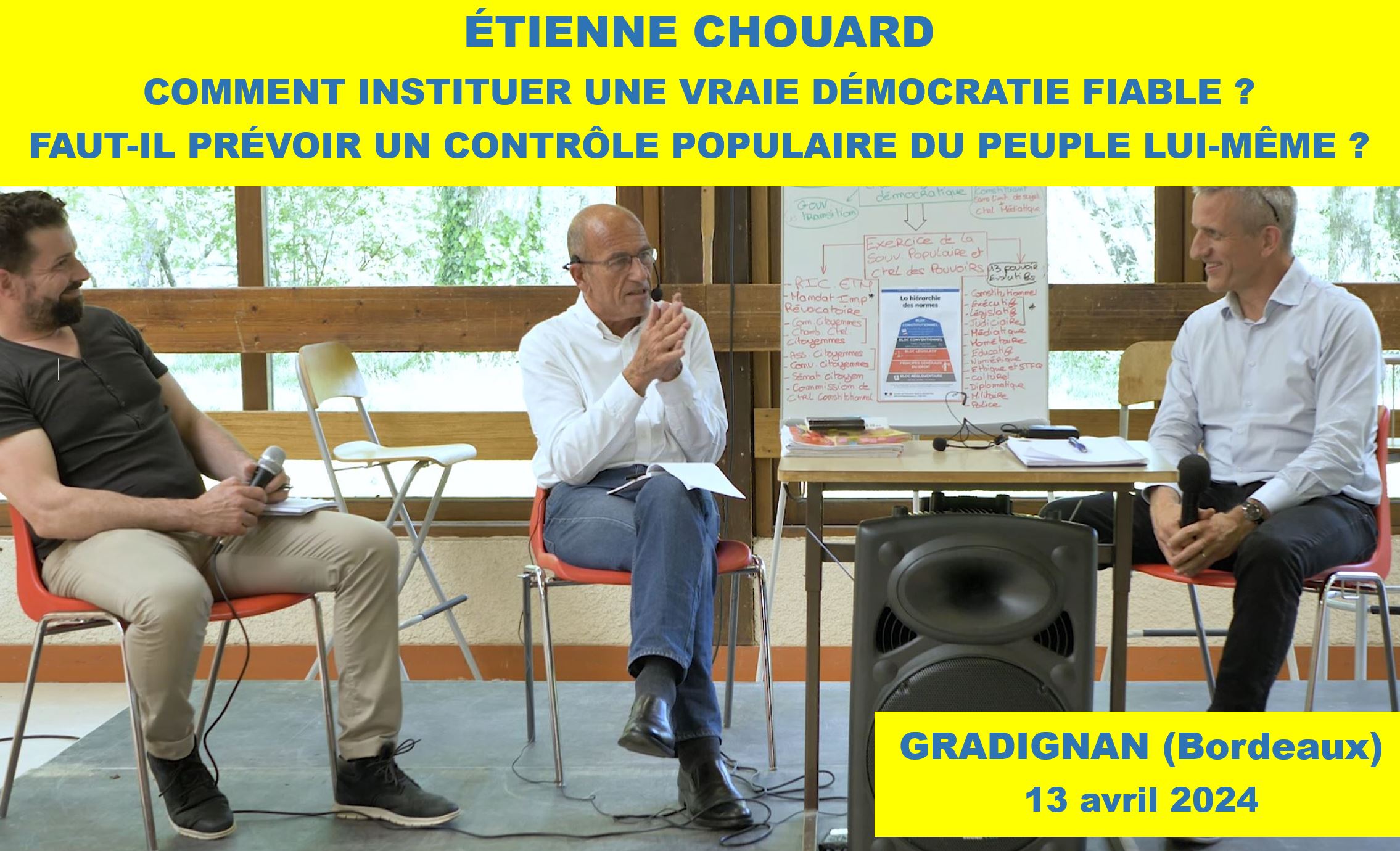 Conférence Étienne Chouard à Gradignan (Bordeaux), 13 avril 2024 avec titre 3