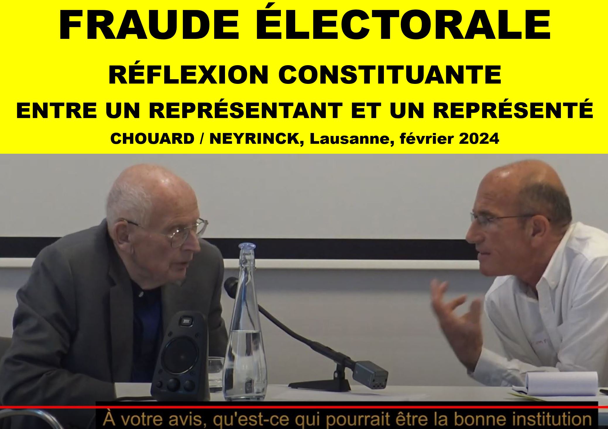 FRAUDE ÉLECTORALE atelier constituant Chouard Neyrinck Lausanne 18 février 2024 2
