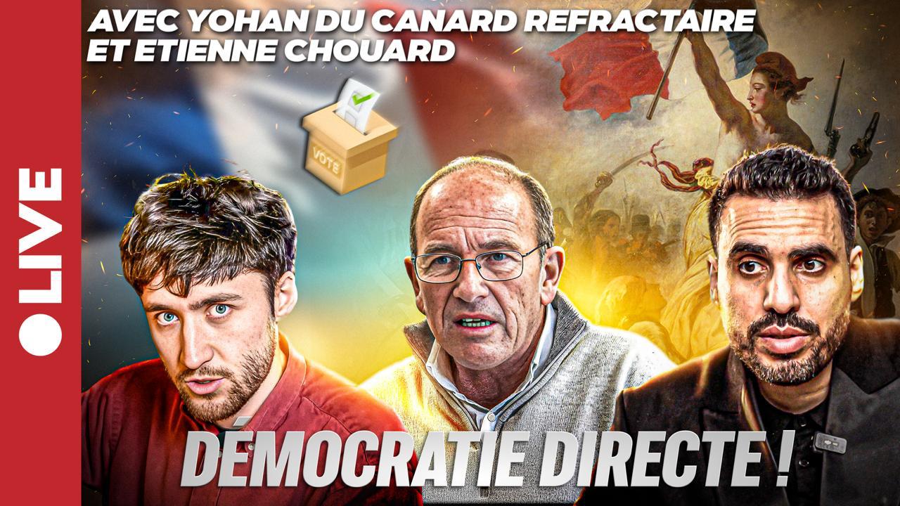 « Masterclass » de Démocratie Directe ! | Étienne Chouard et Yohan du Canard Réfractaire chez Idriss Aberkane, 14 janvier 2025