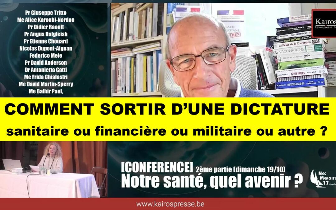 COMMENT SORTIR D’UNE DICTATURE, sanitaire ou autre ? Saintes, 19 octobre 2025