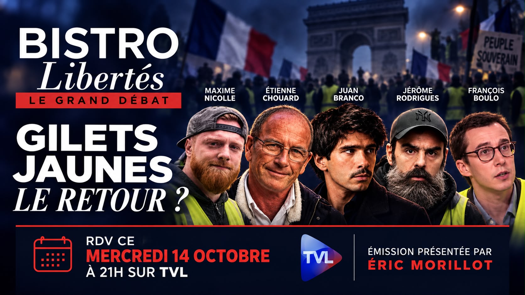 Gilets Jaunes, le retour ? Débat à Bistro Libertés avec Juan Branco, Maxime Nicolle, Jérôme Rodriguez et François Boulo