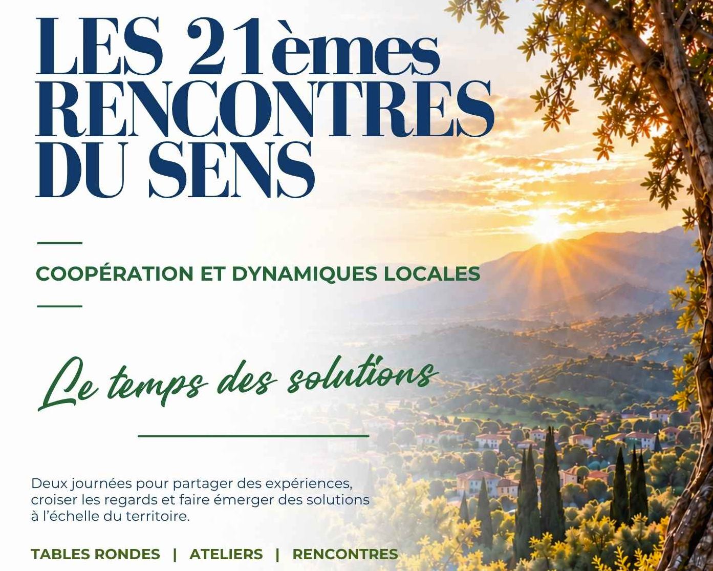 Rendez-vous aux 21èmes Rencontres du sens&nbsp;: «&nbsp;Le temps des solutions&nbsp;», 30 oct-1er nov 2026 à Solliès-Ville (près de Toulon)
